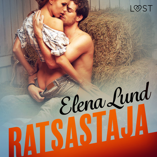 Ratsastaja - eroottinen novelli, Elena Lund