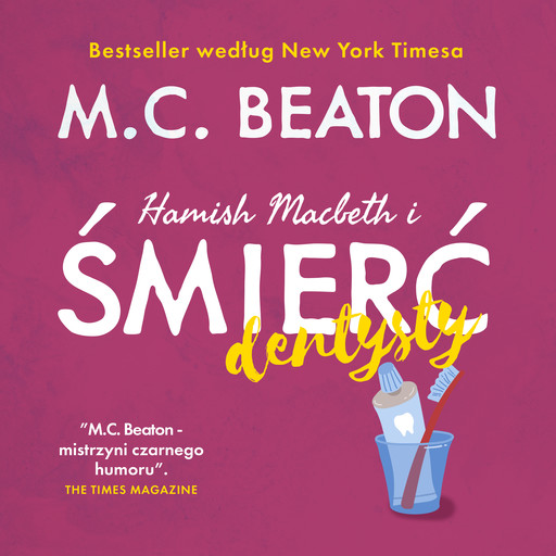 Hamish Macbeth i śmierć dentysty, M.C. Beaton