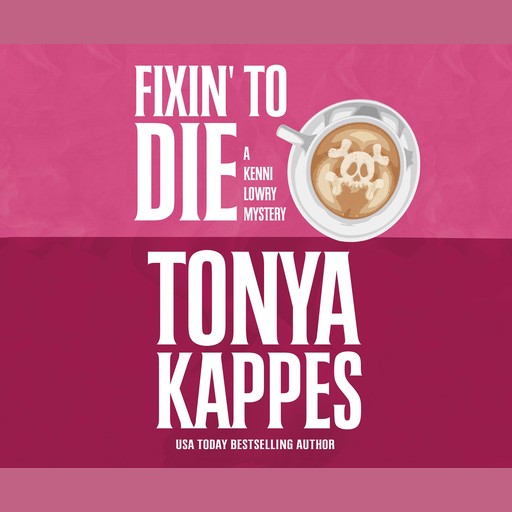 Fixin' To Die, Tonya Kappes
