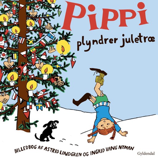 Pippi plyndrer juletræ, Astrid Lindgren