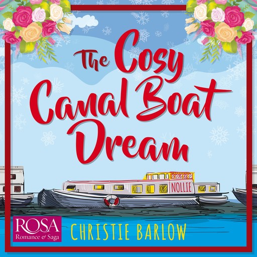 The Cosy Canal Boat Dream, Christie Barlow