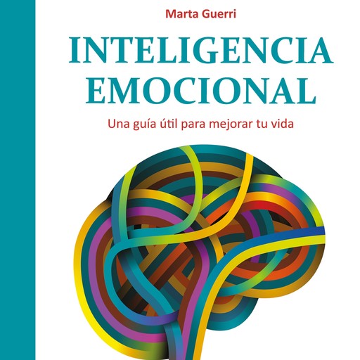 Inteligencia emocional, Marta Guerri