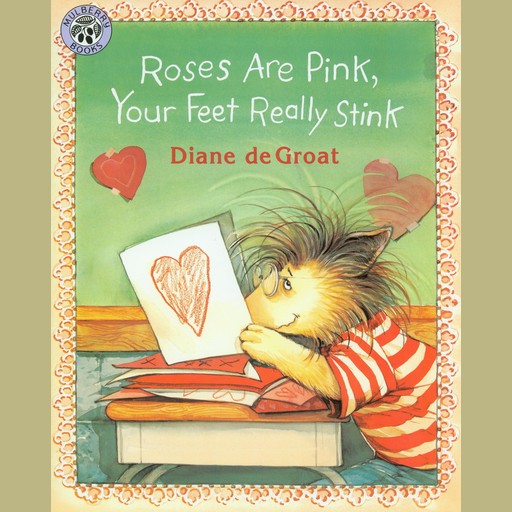 Roses Are Pink, Your Feet Really Stink, Diane deGroat