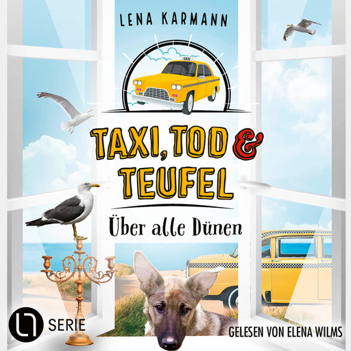 Über alle Dünen - Taxi, Tod und Teufel, Folge 13 (Ungekürzt), Lena Karmann