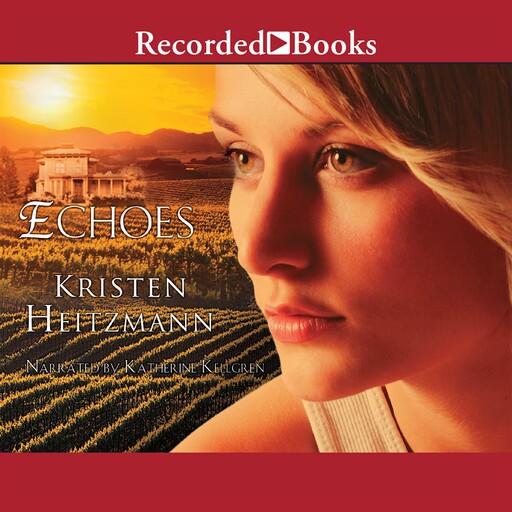 Echoes, Kristen Heitzmann