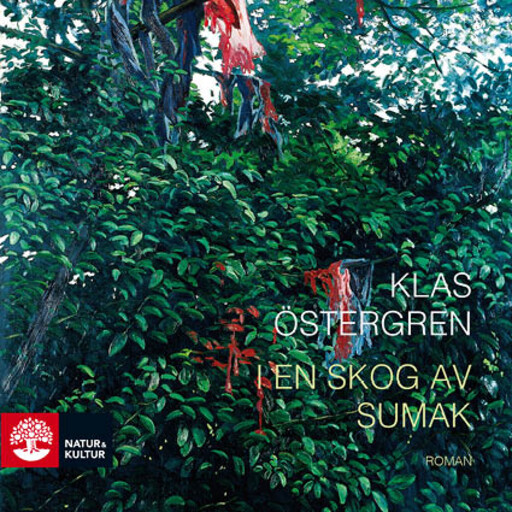 I en skog av sumak, Klas Östergren
