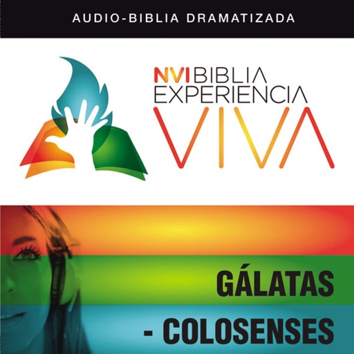 NVI Biblia Experiencia Viva: Gálatas-Colosenses, Zondervan