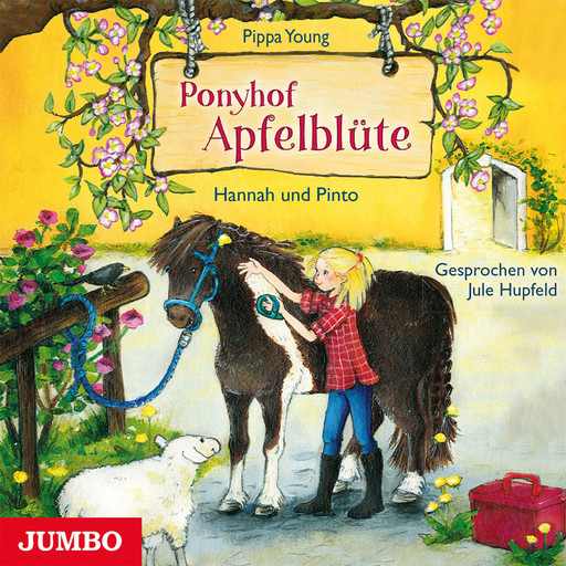 Ponyhof Apfelblüte 4. Hannah und Pinto, Pippa Young