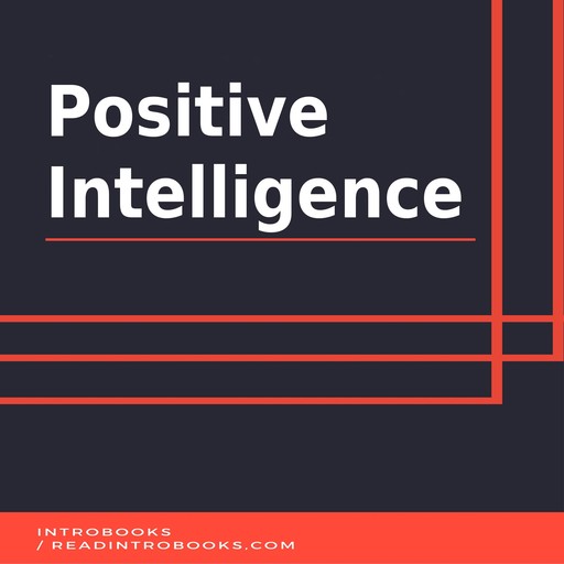 Positive Intelligence, Introbooks Team