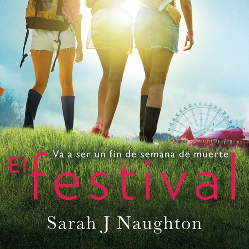 El Festival, Sarah J. Naughton