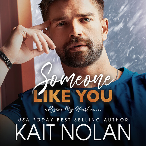 Someone Like You, Kait Nolan