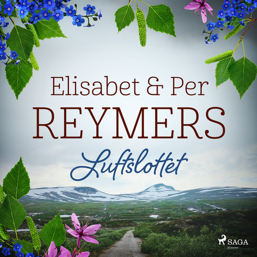 Luftslottet, Elisabet Reymers, Per Reymers