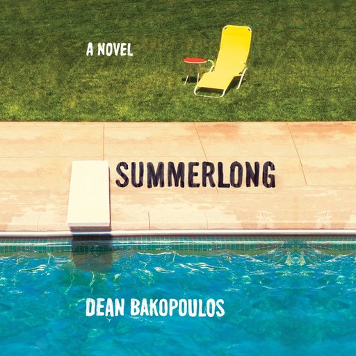 Summerlong, Dean Bakopoulos