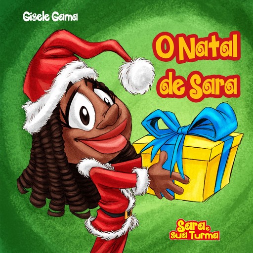 O Natal de Sara, Gisele Gama