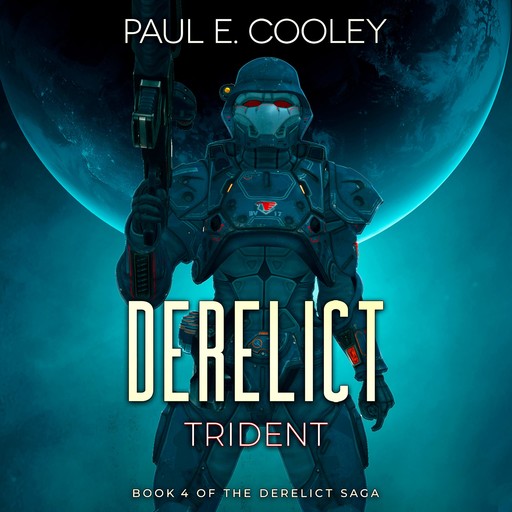Derelict: Trident, Paul E Cooley