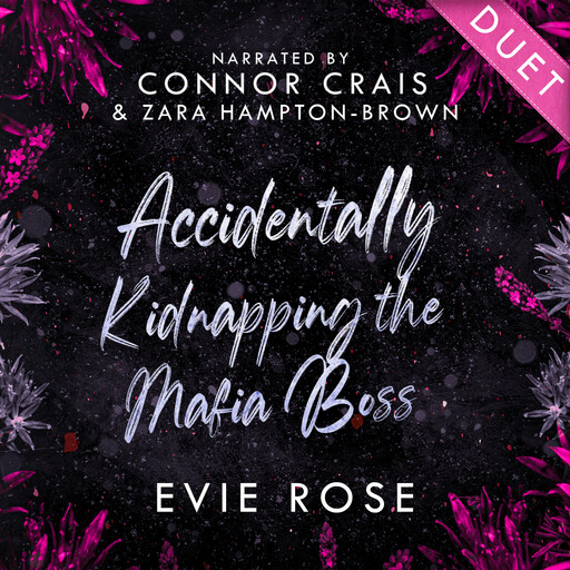 Accidentally Kidnapping the Mafia Boss, Evie Rose
