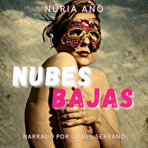Nubes bajas, Núria Añó