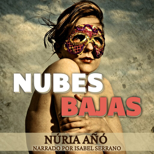Nubes bajas, Núria Añó