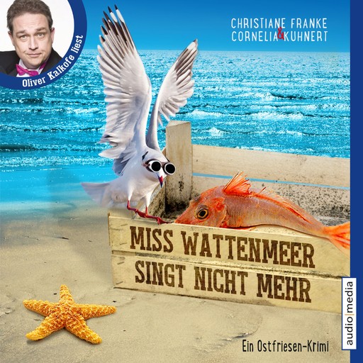 Miss Wattenmeer singt nicht mehr, Christiane Franke, Cornelia Kuhnert