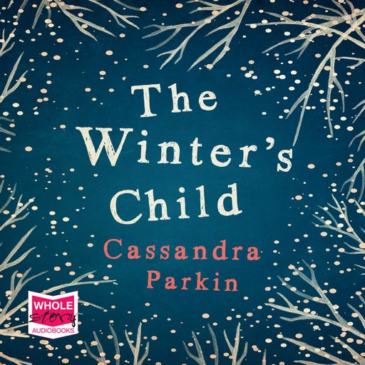 The Winter's Child, Cassandra Parkin