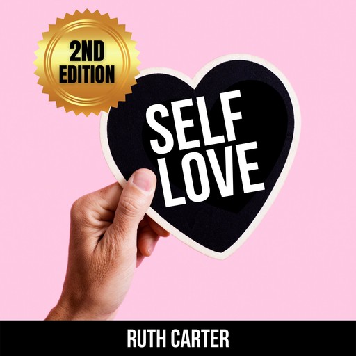 Self-Love (2nd Edition), Ruth Carter