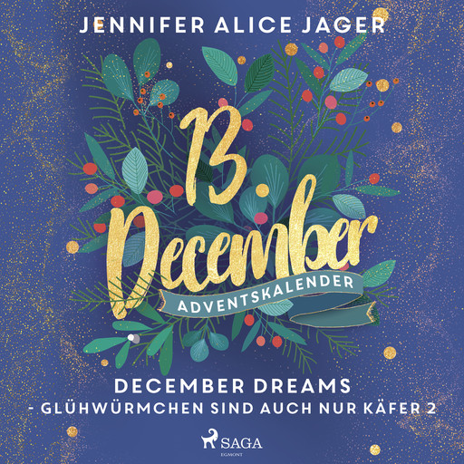 December Dreams - Glühwürmchen sind auch nur Käfer 2, Jennifer Alice Jager