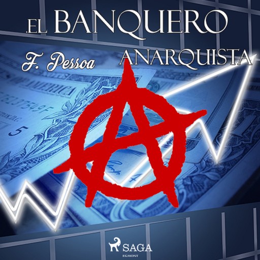 Banquero anarquista, Fernando Pessoa