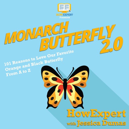 Monarch Butterfly 2.0, HowExpert, Jessica Dumas