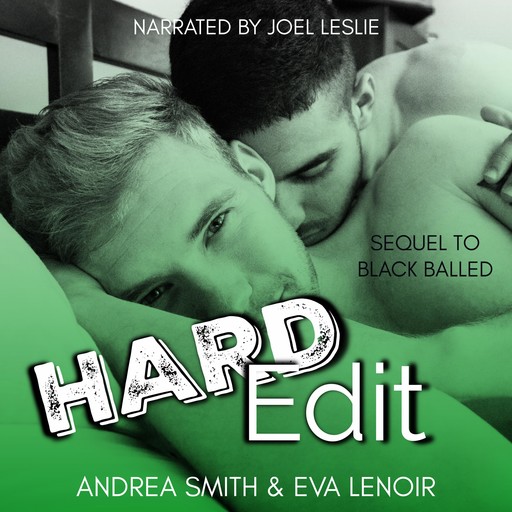 Hard Edit, Andrea Smith, Eva LeNoir