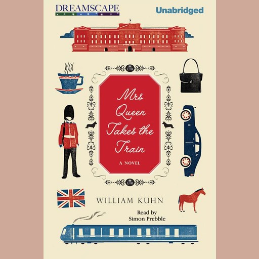 Mrs Queen Takes the Train, William Kuhn