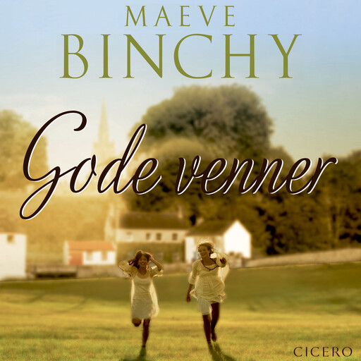 Gode venner, Maeve Binchy