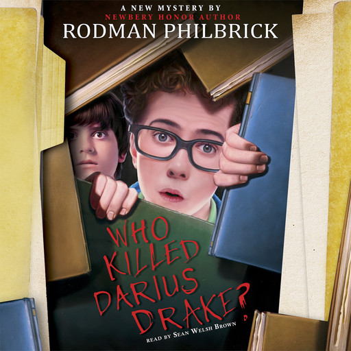 Who Killed Darius Drake?: A Mystery, Rodman Philbrick