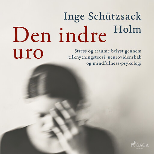 Den indre uro, Inge Schützsack Holm