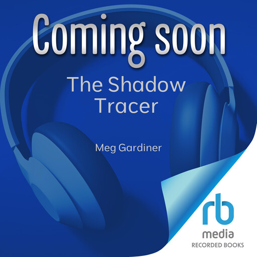 The Shadow Tracer, Meg Gardiner