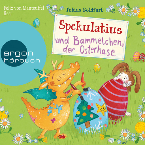 Spekulatius und Bammelchen, der Osterhase - Spekulatius (Ungekürzte Lesung), Tobias Goldfarb