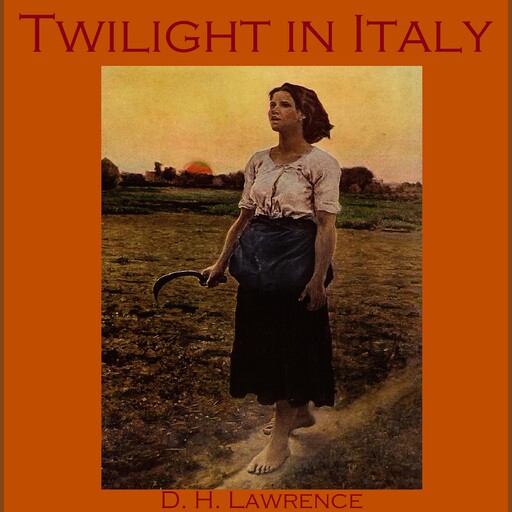 Twilight in Italy, David Herbert Lawrence