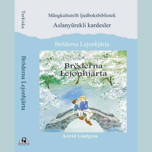 Bröderna Lejonhjärta. Turkiska, Astrid Lindgren