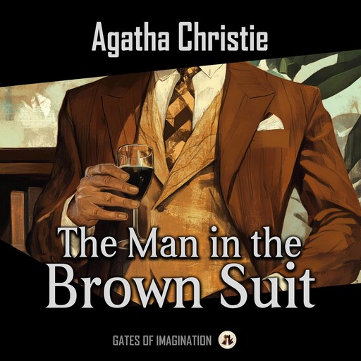 The Man in the Brown Suit, Agatha Christie