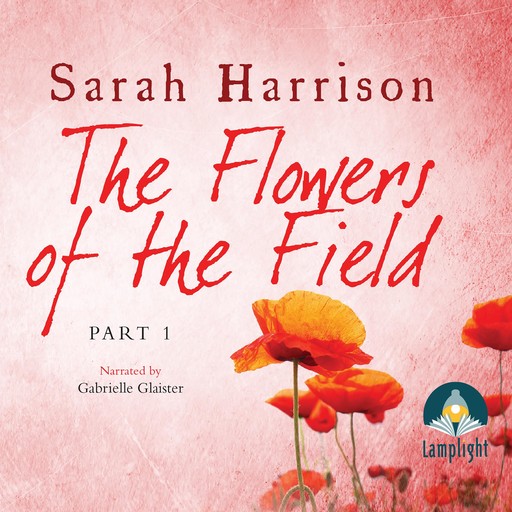 The Flowers of the Field, Sarah Harrison