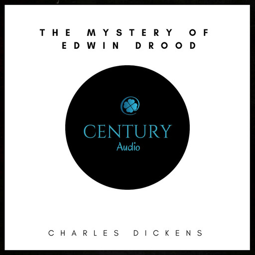 The Mystery of Edwin Drood, Charles Dickens