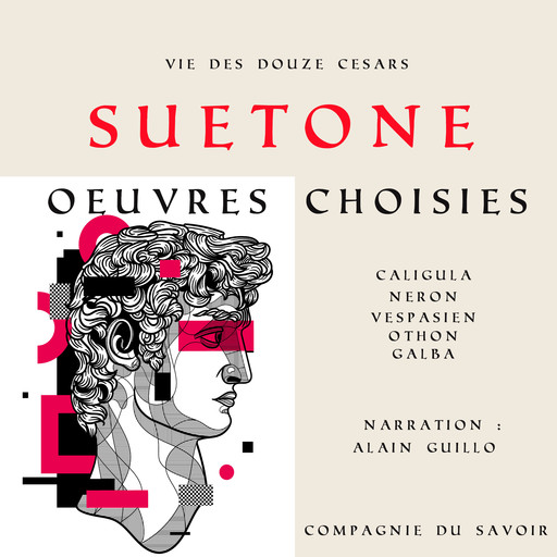 Suétone, Vie des Douze Césars, – Suétone