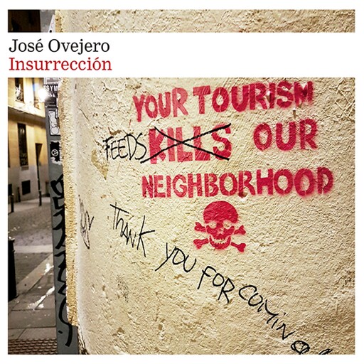 Insurrección, José Ovejero
