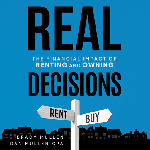 Real Decisions, CPA, Brady Mullen, Dan Mullen