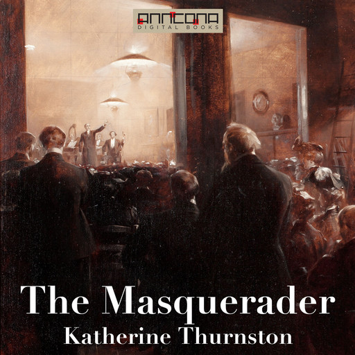 The Masquerader, Katherine Thurston