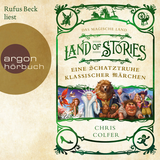 Das magische Land - Eine Schatztruhe klassischer Märchen - Land of Stories (Ungekürzte Lesung), Chris Colfer