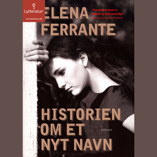Historien om et nyt navn, Elena Ferrante