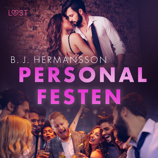 Personalfesten - Erotisk novell, B.J. Hermansson