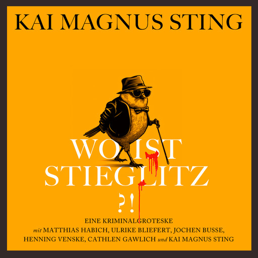 Wo ist Stieglitz?!, Kai Magnus Sting