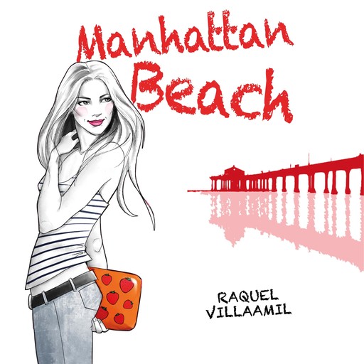 Manhattan Beach: Manhattan Beach 1, Raquel Villaamil