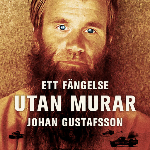 Ett fängelse utan murar, Johan Gustafsson